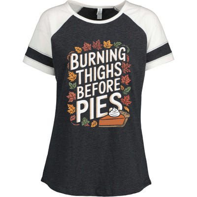 Burning Thighs Before Pies Funny Thanksgiving Pumpkin Pie Enza Ladies Jersey Colorblock Tee