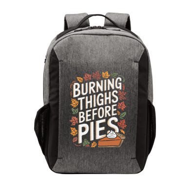 Burning Thighs Before Pies Funny Thanksgiving Pumpkin Pie Vector Backpack