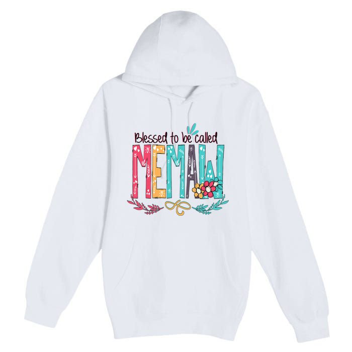 Blessed To Be Called Memaw Colorful Mothers Day Gifts Premium Pullover Hoodie