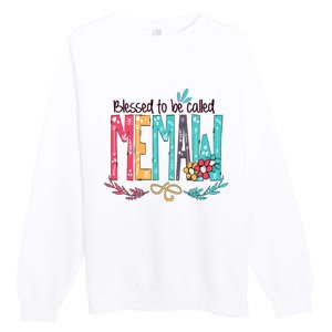 Blessed To Be Called Memaw Colorful Mothers Day Gifts Premium Crewneck Sweatshirt