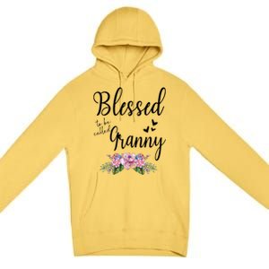 Blessed To Be Called Granny Floral Granny Mothers Day Gift Premium Pullover Hoodie