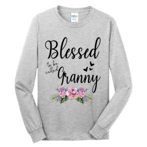 Blessed To Be Called Granny Floral Granny Mothers Day Gift Tall Long Sleeve T-Shirt