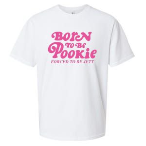 Born To Be Pookie Forced To Be Jett Sueded Cloud Jersey T-Shirt