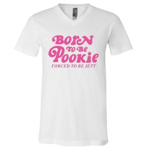 Born To Be Pookie Forced To Be Jett V-Neck T-Shirt