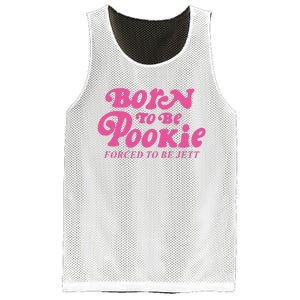 Born To Be Pookie Forced To Be Jett Mesh Reversible Basketball Jersey Tank