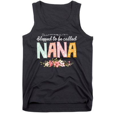 Blessed To Be Called Nana MotherS Day Flower Gifts Family Tank Top