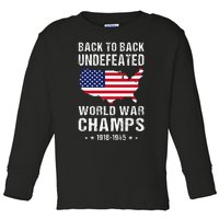 Back To Back Undefeated World War Champs American Toddler Long Sleeve Shirt