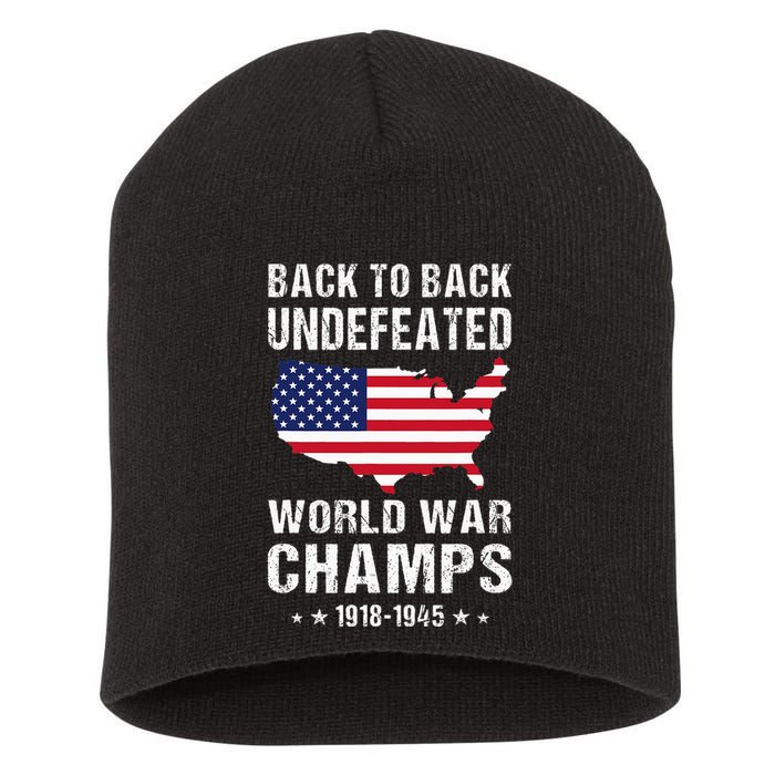 Back To Back Undefeated World War Champs American Short Acrylic Beanie