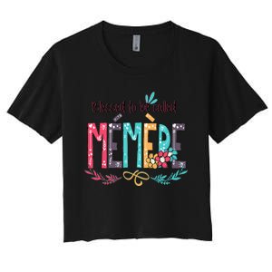 Blessed To Be Called Memere Colorful Grandma Women's Crop Top Tee