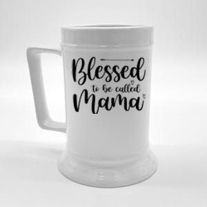 Blessed To Be Called Mama Beer Stein