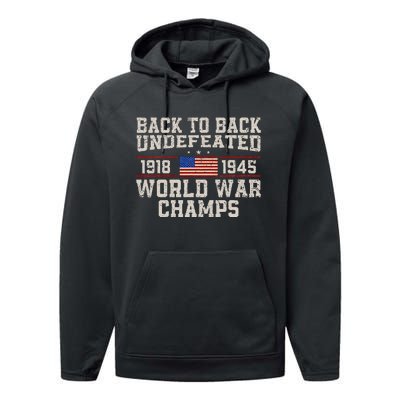 Back To Back Undefeated World War Champs 4th Of July Performance Fleece Hoodie