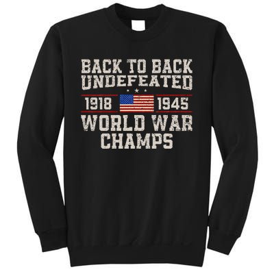 Back To Back Undefeated World War Champs 4th Of July Sweatshirt