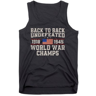 Back To Back Undefeated World War Champs 4th Of July Tank Top