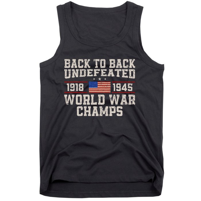 Back To Back Undefeated World War Champs 4th Of July Tank Top