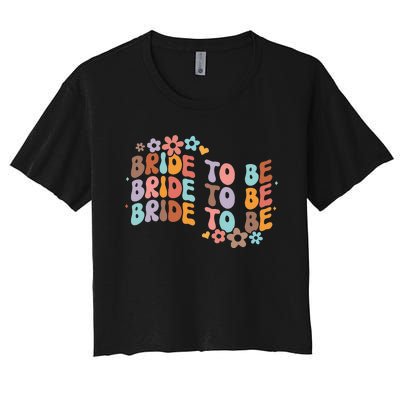 Bride To Be & Bridesmaid Bridal Shower Groovy Bachelorette Women's Crop Top Tee