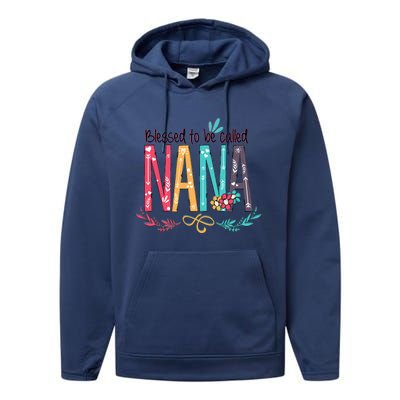 Blessed To Be Called Nana Colorful Grandma Performance Fleece Hoodie