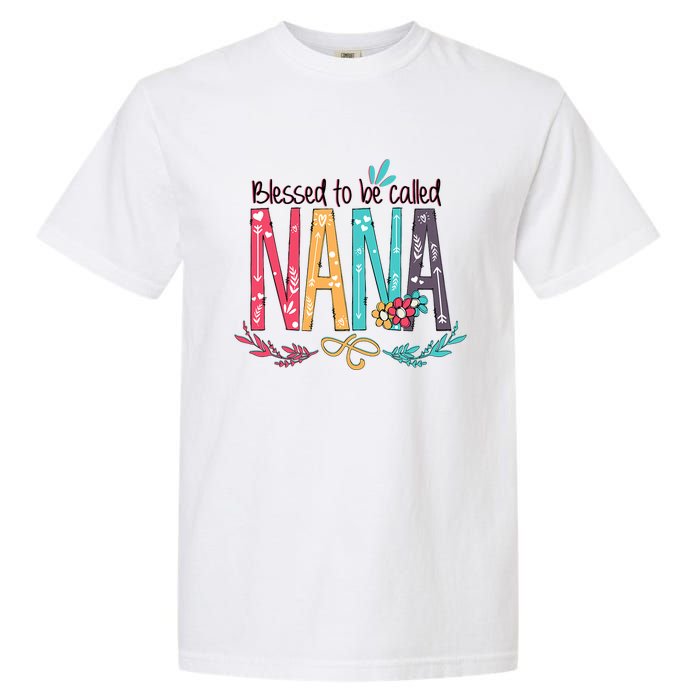 Blessed To Be Called Nana Colorful Grandma Garment-Dyed Heavyweight T-Shirt