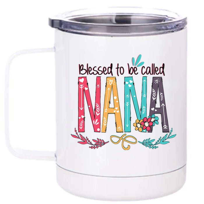 Blessed To Be Called Nana Colorful Grandma 12 oz Stainless Steel Tumbler Cup