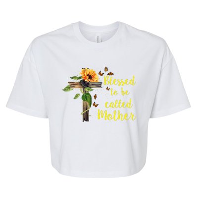 Blessed To Be Called Mother Bella+Canvas Jersey Crop Tee