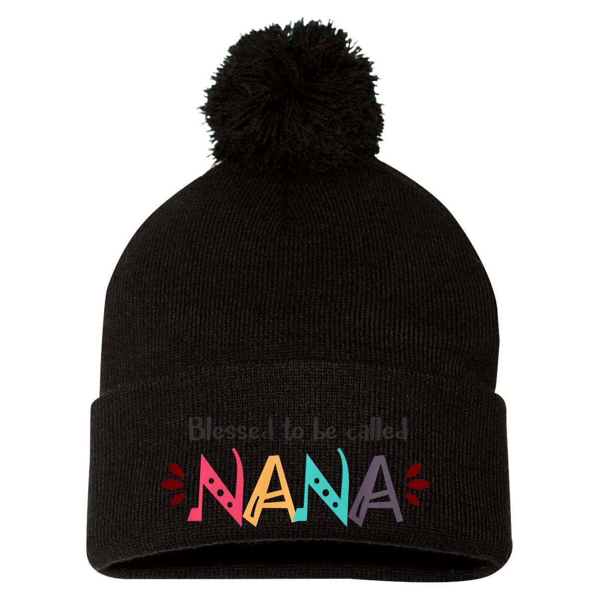 Blessed To Be Called Nana Pom Pom 12in Knit Beanie