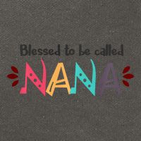 Blessed To Be Called Nana Cotton Canvas Backpack