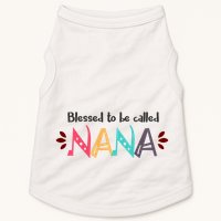 Blessed To Be Called Nana Doggie Tank