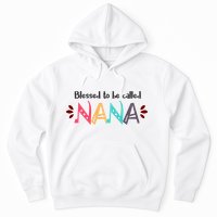 Blessed To Be Called Nana Hoodie