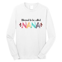 Blessed To Be Called Nana Long Sleeve Shirt