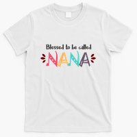 Blessed To Be Called Nana T-Shirt