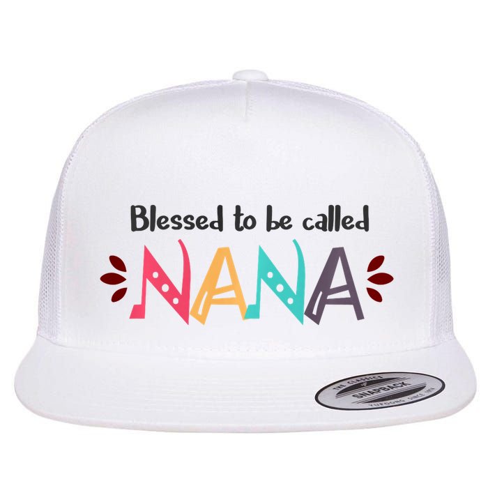 Blessed To Be Called Nana Flatbill Hat