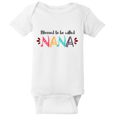 Blessed To Be Called Nana Baby Bodysuit