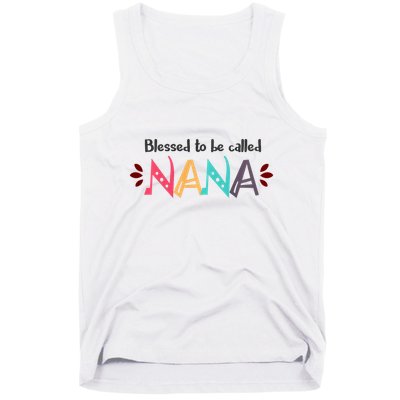 Blessed To Be Called Nana Tank Top