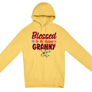 Blessed To Be Called Granny Sunflower Granny Mothers Day Gift Premium Pullover Hoodie