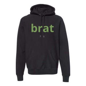 Brat Text Premium Hoodie