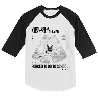 Born To Be A Basketball Player Forced To Go To School Kids Colorblock Raglan Jersey