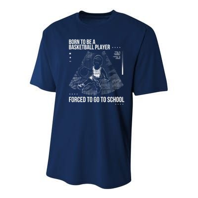 Born To Be A Basketball Player Forced To Go To School Youth Performance Sprint T-Shirt
