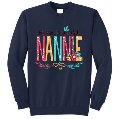 Blessed To Be Called Nannie Colorful Grandma Tall Sweatshirt