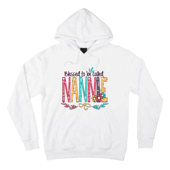 Blessed To Be Called Nannie Colorful Grandma Hoodie