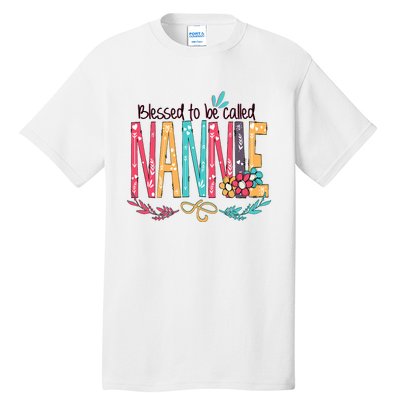 Blessed To Be Called Nannie Colorful Grandma Tall T-Shirt