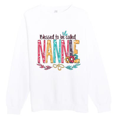 Blessed To Be Called Nannie Colorful Grandma Premium Crewneck Sweatshirt