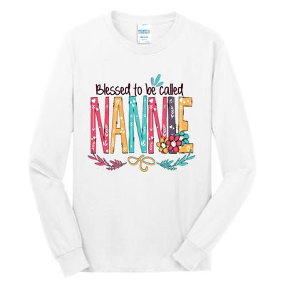 Blessed To Be Called Nannie Colorful Grandma Tall Long Sleeve T-Shirt