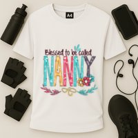 Blessed To Be Called Nanny Colorful Grandma Performance Shirt