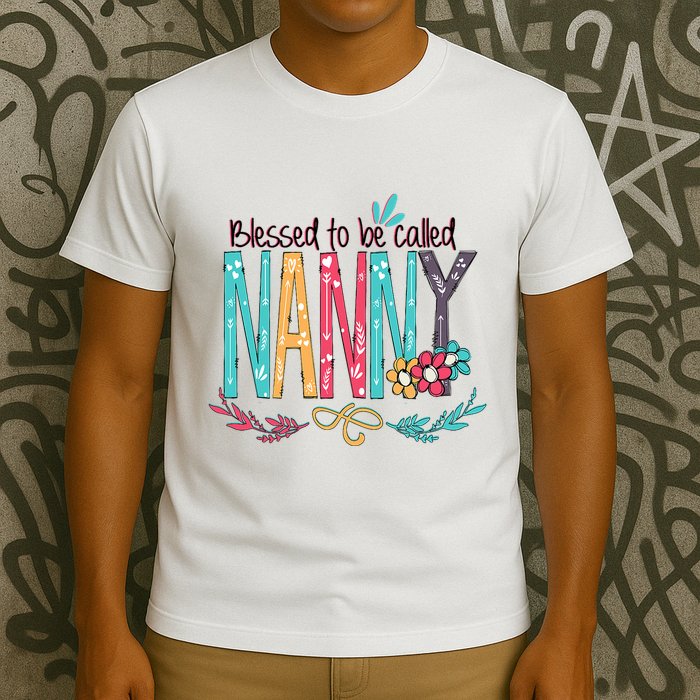 Blessed To Be Called Nanny Colorful Grandma T-Shirt