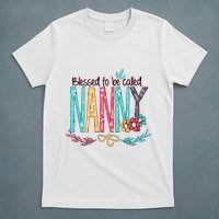 Blessed To Be Called Nanny Colorful Grandma T-Shirt