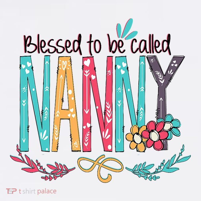 Blessed To Be Called Nanny Colorful Grandma Flatbill Hat