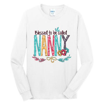 Blessed To Be Called Nanny Colorful Grandma Tall Long Sleeve T-Shirt