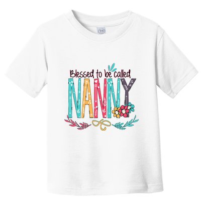Blessed To Be Called Nanny Colorful Grandma Toddler T-Shirt
