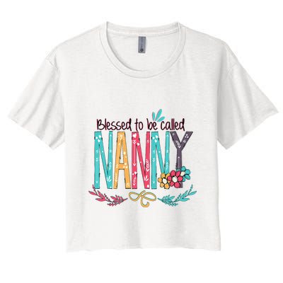Blessed To Be Called Nanny Colorful Grandma Crop Top