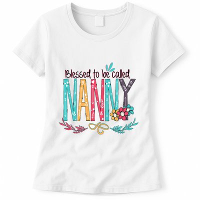Blessed To Be Called Nanny Colorful Grandma Womens T-Shirt
