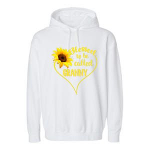 Blessed To Be Called Granny Sunflower Mothers Day Gift Garment-Dyed Fleece Hoodie